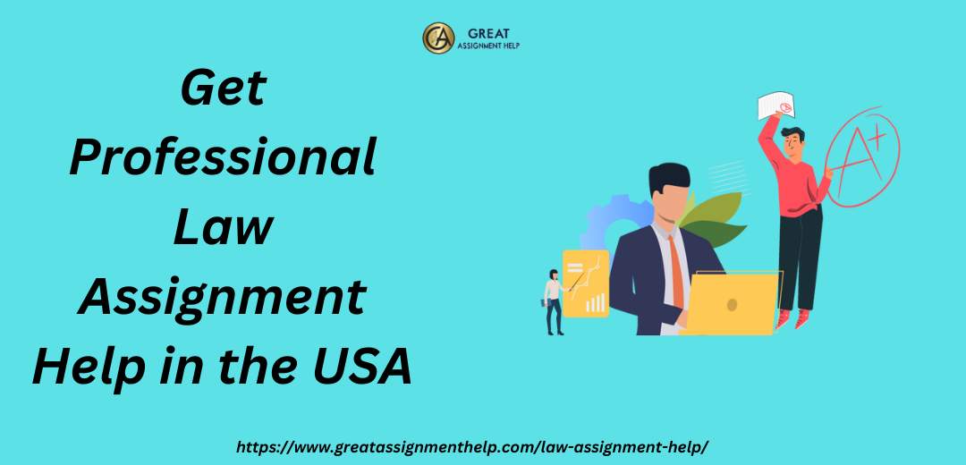 Get Professional Law Assignment Help in the United States