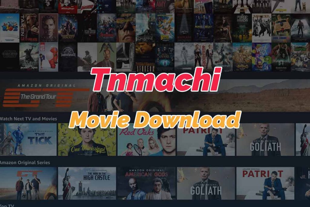Tnmachi 2022 – Download Latest Tamil movies in Full HD for Free,